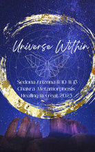 Load image into Gallery viewer, Sedona “Universe Within” Retreat : Higher Heart Chakra Metamorphosis
