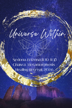 Load image into Gallery viewer, Sedona “Universe Within” Retreat : Higher Heart Chakra Metamorphosis