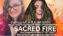 Load image into Gallery viewer, SACRED FIRE~  Healing Retreat to New Zealand for Planetary Solar Plexus Chakra Metamorphosis 🔥
