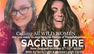 SACRED FIRE~  Healing Retreat to New Zealand for Planetary Solar Plexus Chakra Metamorphosis 🔥